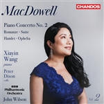 MacDowell: Orchestral Works, Volume 2 MacDowell: Orchestral Works, Volume 2