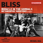 Bliss:Miracle in the Gorbals and Metamorphic Variations (SACD) Bliss:Miracle in the Gorbals and Metamorphic Variations (SACD)